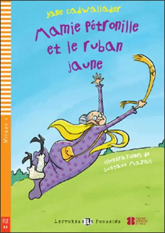 MAMIE PETRONILLE ET LE RUBAN JAUNE