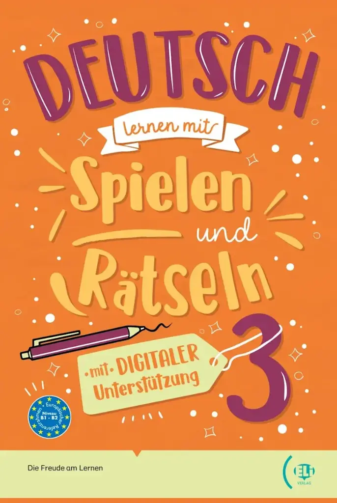 DEUTSCH LERNEN MIT... SPIELEN UND RATSELN B1-B2