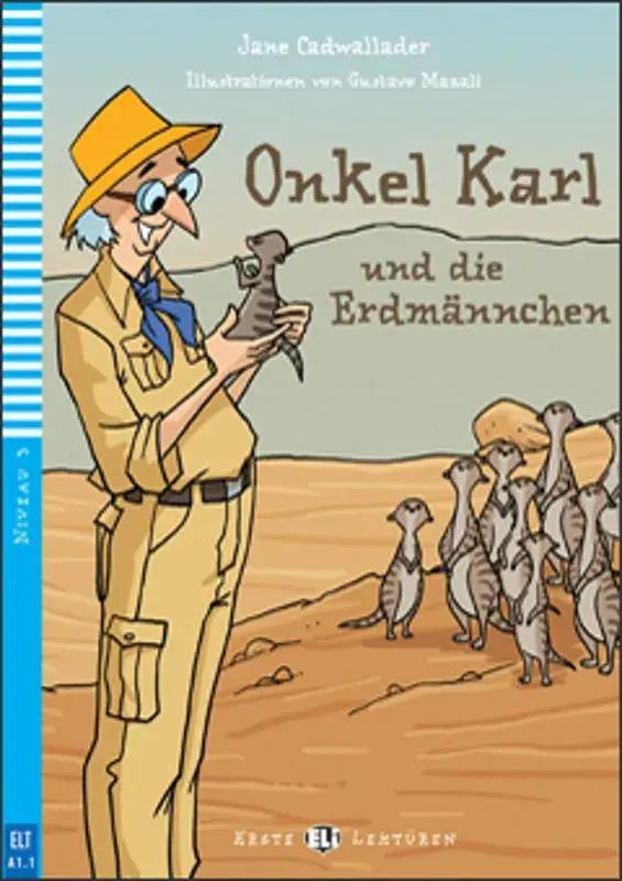 ONKEL KARL UND DIE ERDMANNCHEN