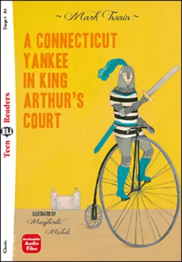 A Connecticut Yankee in King Arthur’s Court 