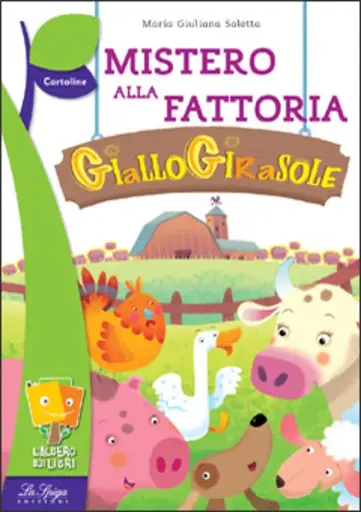 Mistero alla fattoria Giallogirasole 