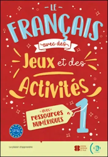 LE FRANÇAIS AVEC...DES JEUX ET DES ACTIVITES 1