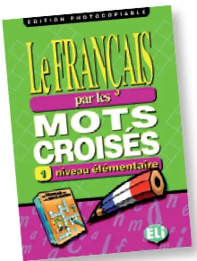 LE FRANÇAIS PAR LES MOTS CROISES