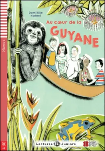 AU COEUR DE LA GUYANE