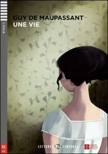 UNE VIE