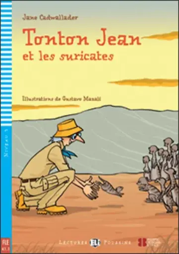 TONTON JEAN ET LES SURICATES 