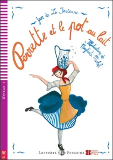 PERRETTE ET LE POT AU LAIT