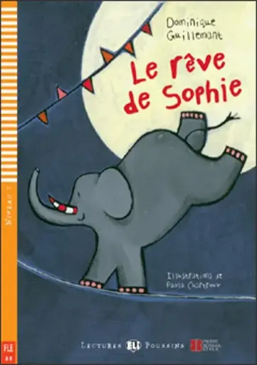 LE REVE DE SOPHIE