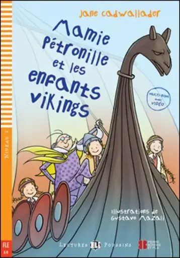 MAMIE PETRONILLE ET LES ENFANTS VIKINGS