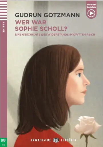 WAR WAR SOPHIE SCHOLL? 