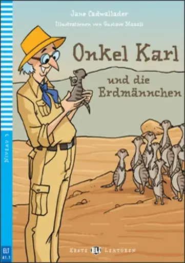 ONKEL KARL UND DIE ERDMANNCHEN
