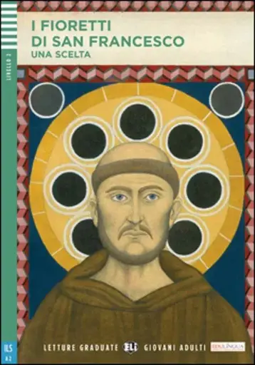 I FIORETTI DI SAN FRANCESCO